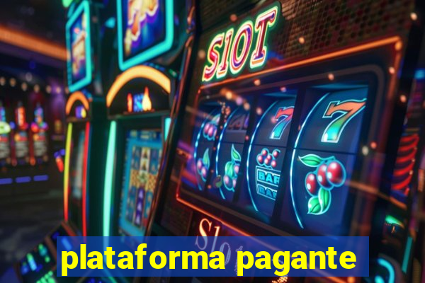 plataforma pagante